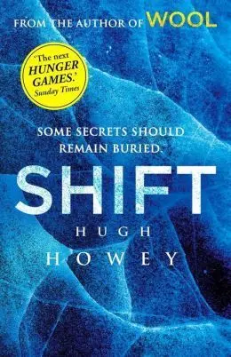 The book cover for 'Shift' by 'Hugh Howey