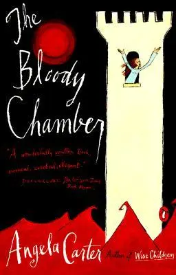 The book cover for 'The Bloody Chamber and Other Stories' by 'Angela Carter