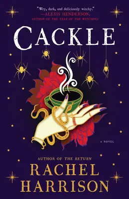 The book cover for 'Cackle' by 'Rachel Harrison