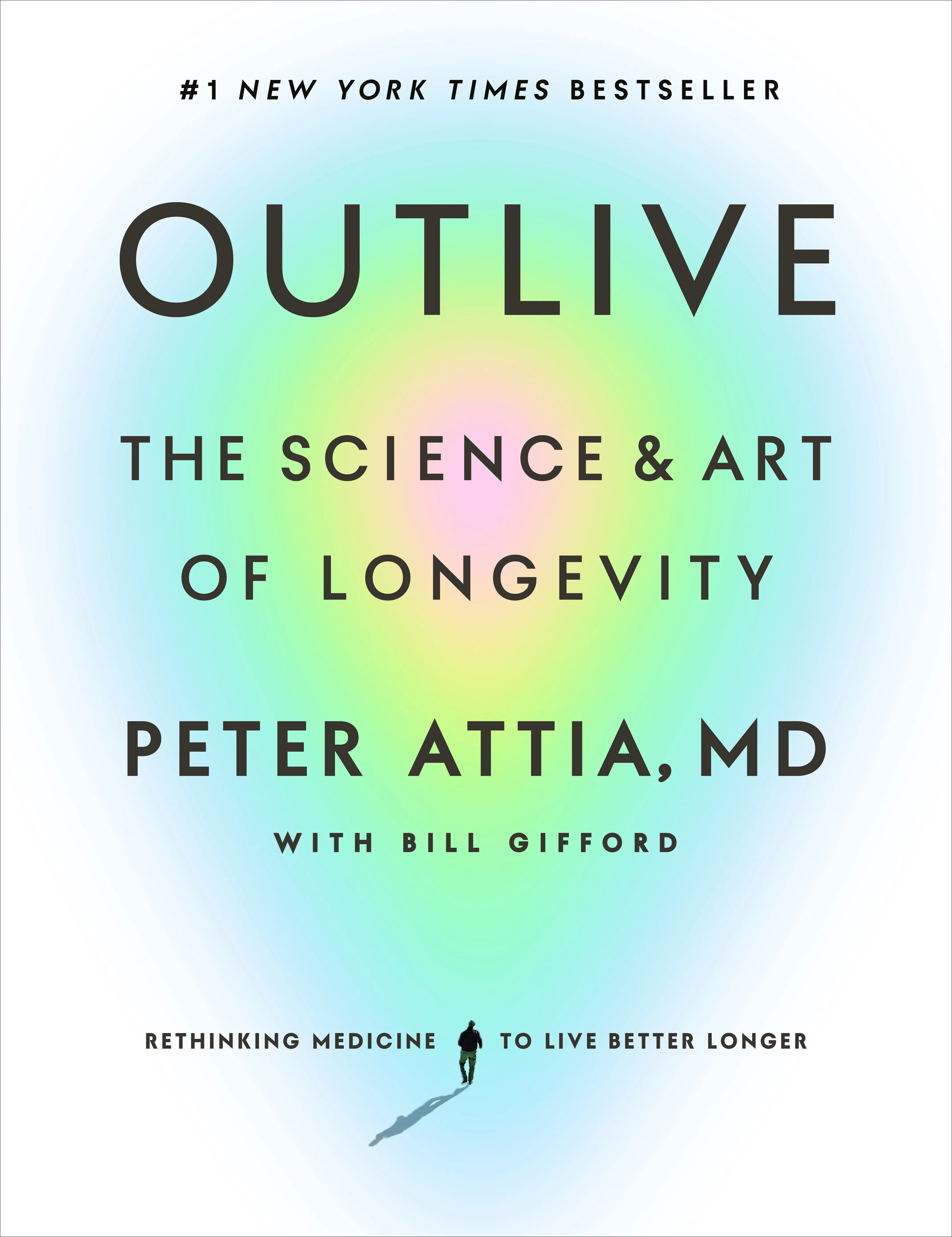 The book cover for 'Outlive: The Science and Art of Longevity' by 'Peter Attia