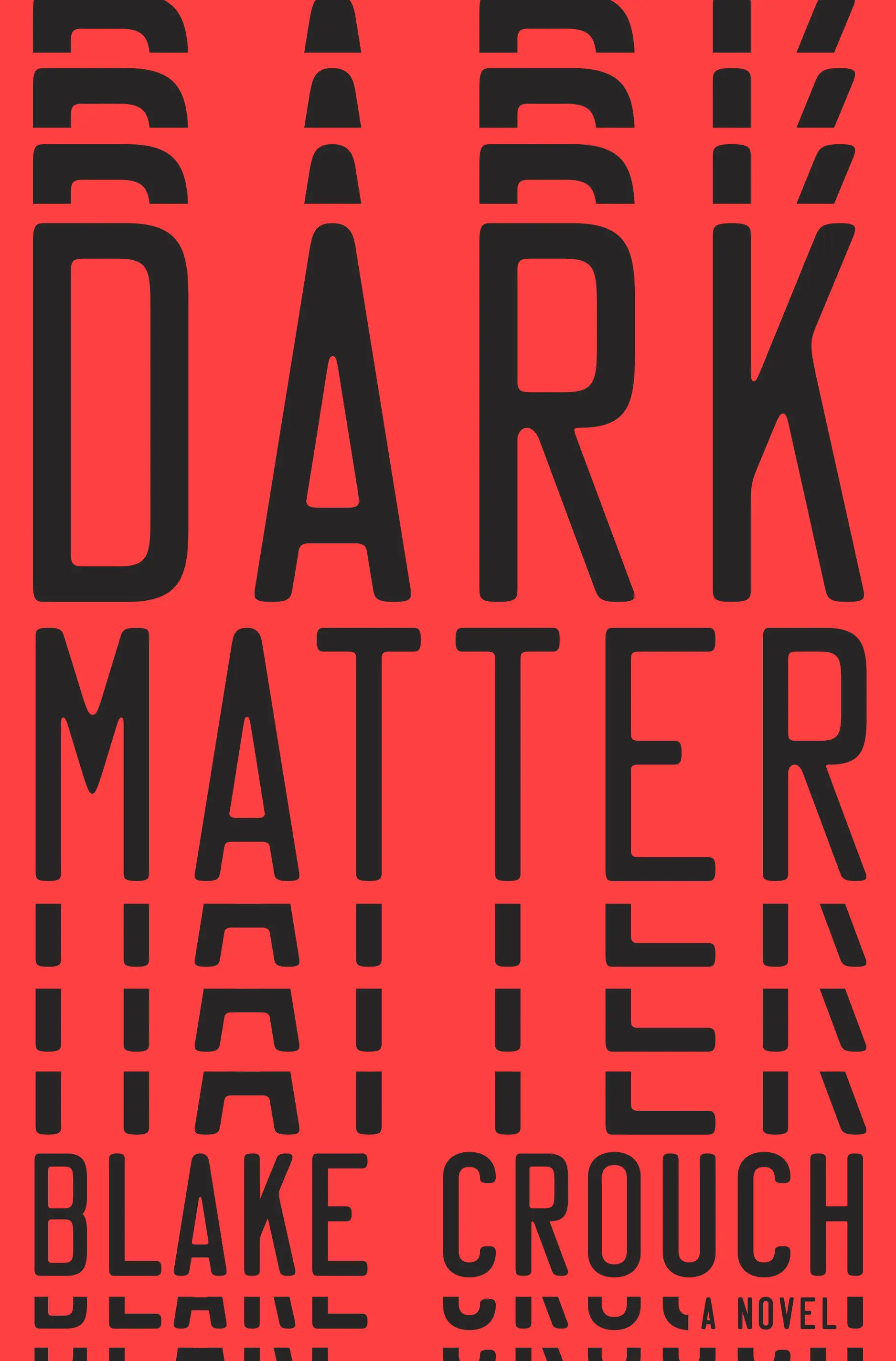 The book cover for 'Dark Matter' by 'Blake Crouch