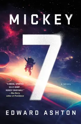 The book cover for 'Mickey7' by 'Edward Ashton