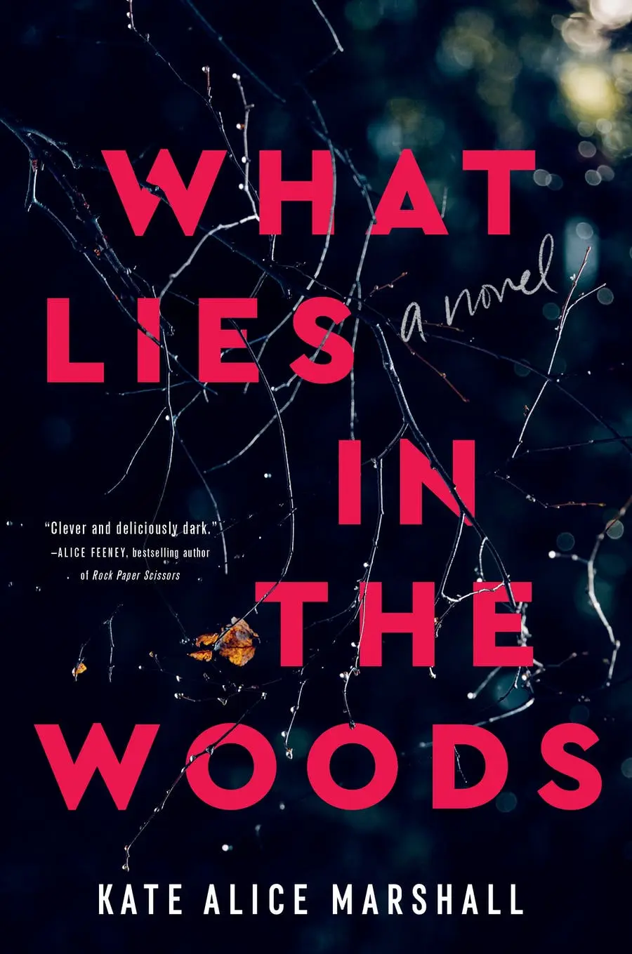 The book cover for 'What Lies in the Woods' by 'Kate Alice Marshall