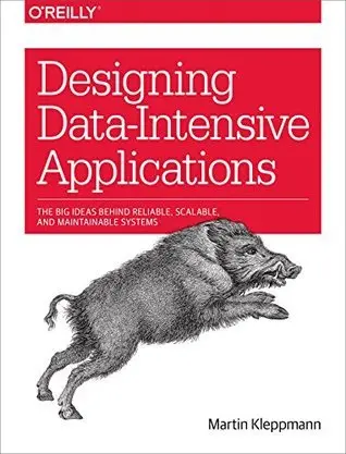 The book cover for 'Designing Data-Intensive Applications: The Big Ideas Behind Reliable, Scalable, and Maintainable Systems' by 'Martin Kleppmann