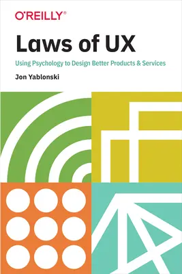 The book cover for 'Laws of UX: Using Psychology to Design Better Products & Services' by 'Jon Yablonski