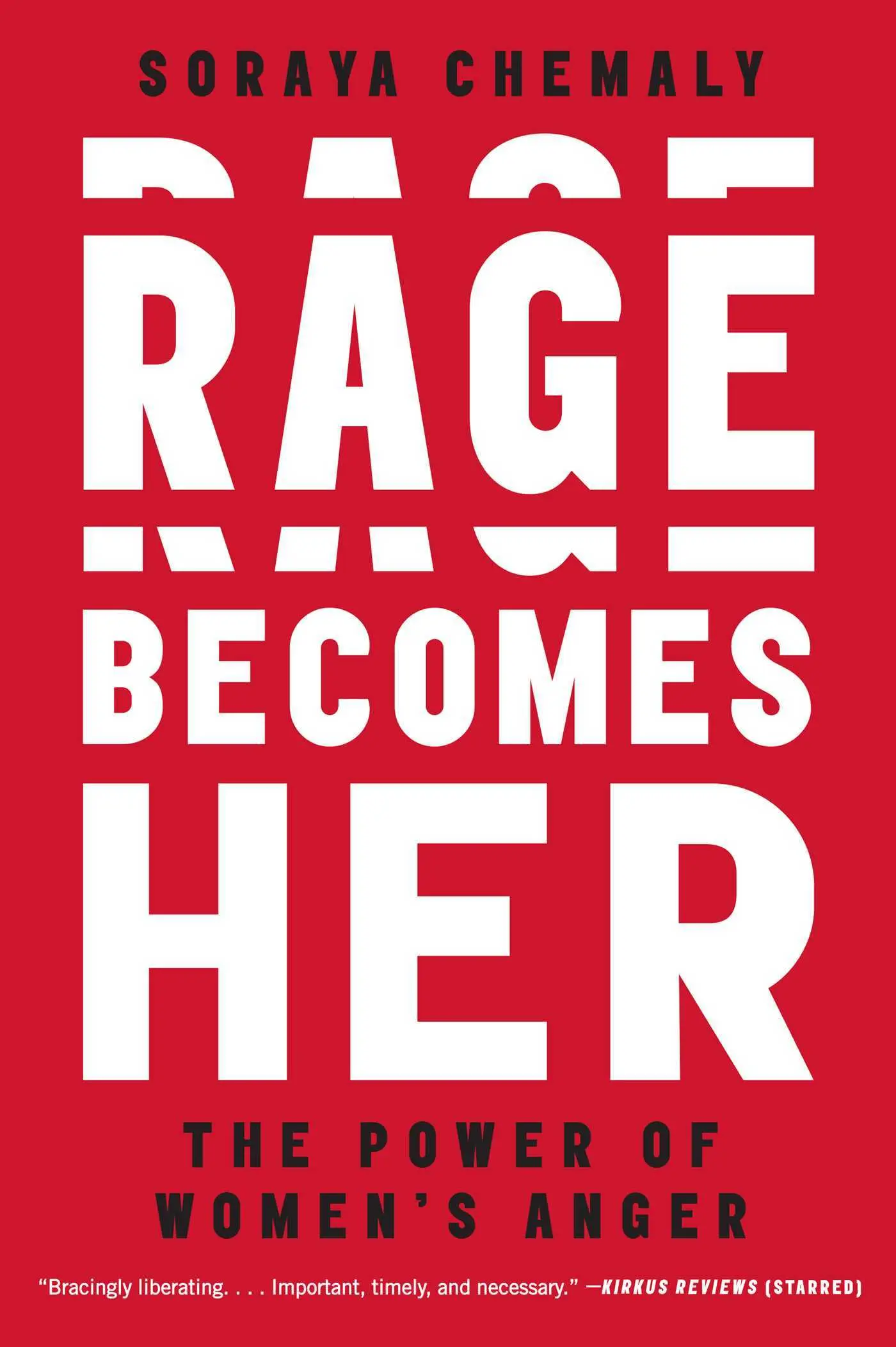 The book cover for 'Rage Becomes Her: The Power of Women's Anger' by 'Soraya Chemaly