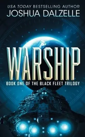 The book cover for 'Warship' by 'Joshua Dalzelle
