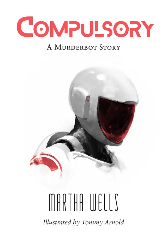 The book cover for 'Compulsory' by 'Martha Wells