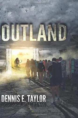 The book cover for 'Outland' by 'Dennis E. Taylor