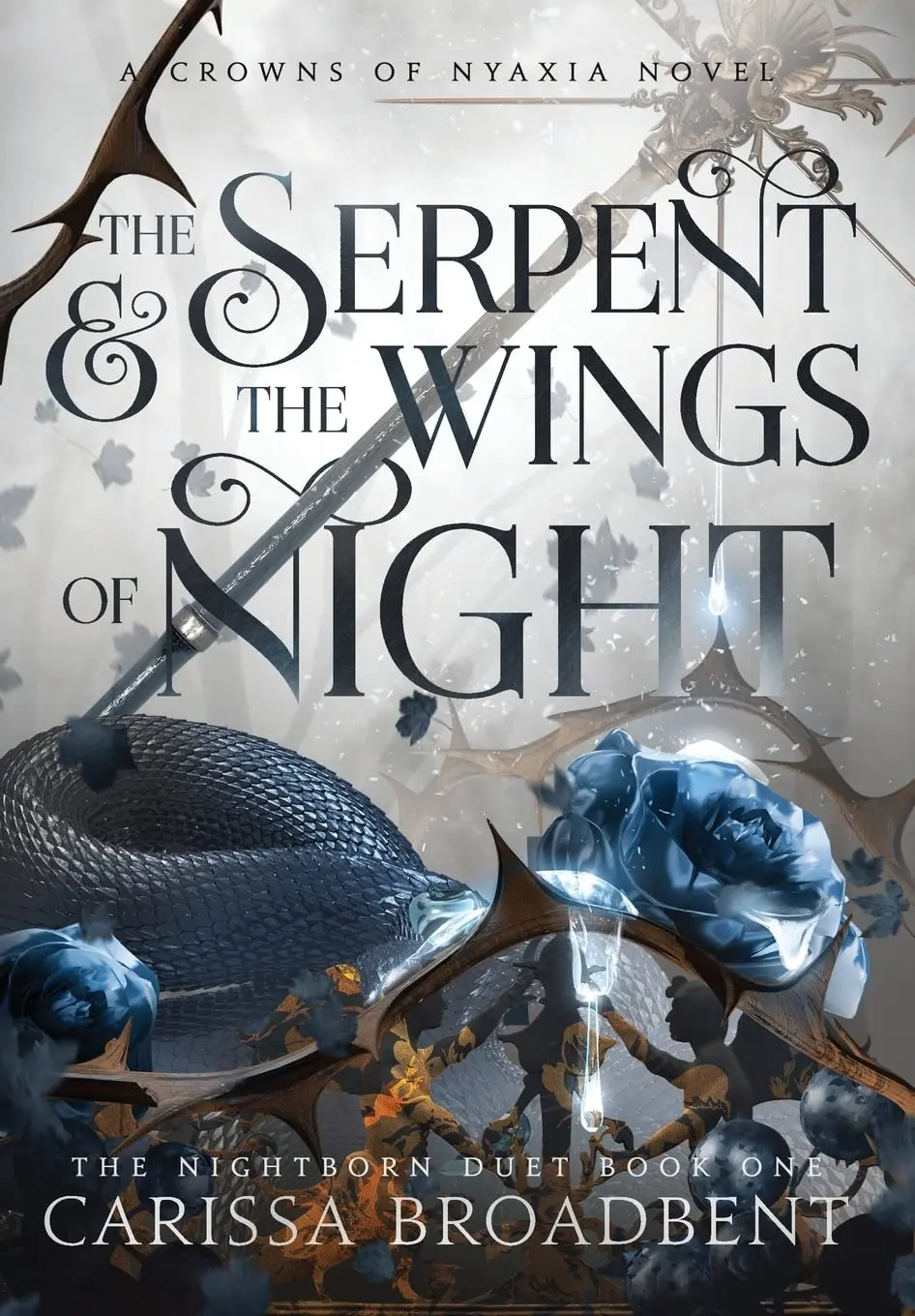 The book cover for 'The Serpent and the Wings of Night' by 'Carissa Broadbent