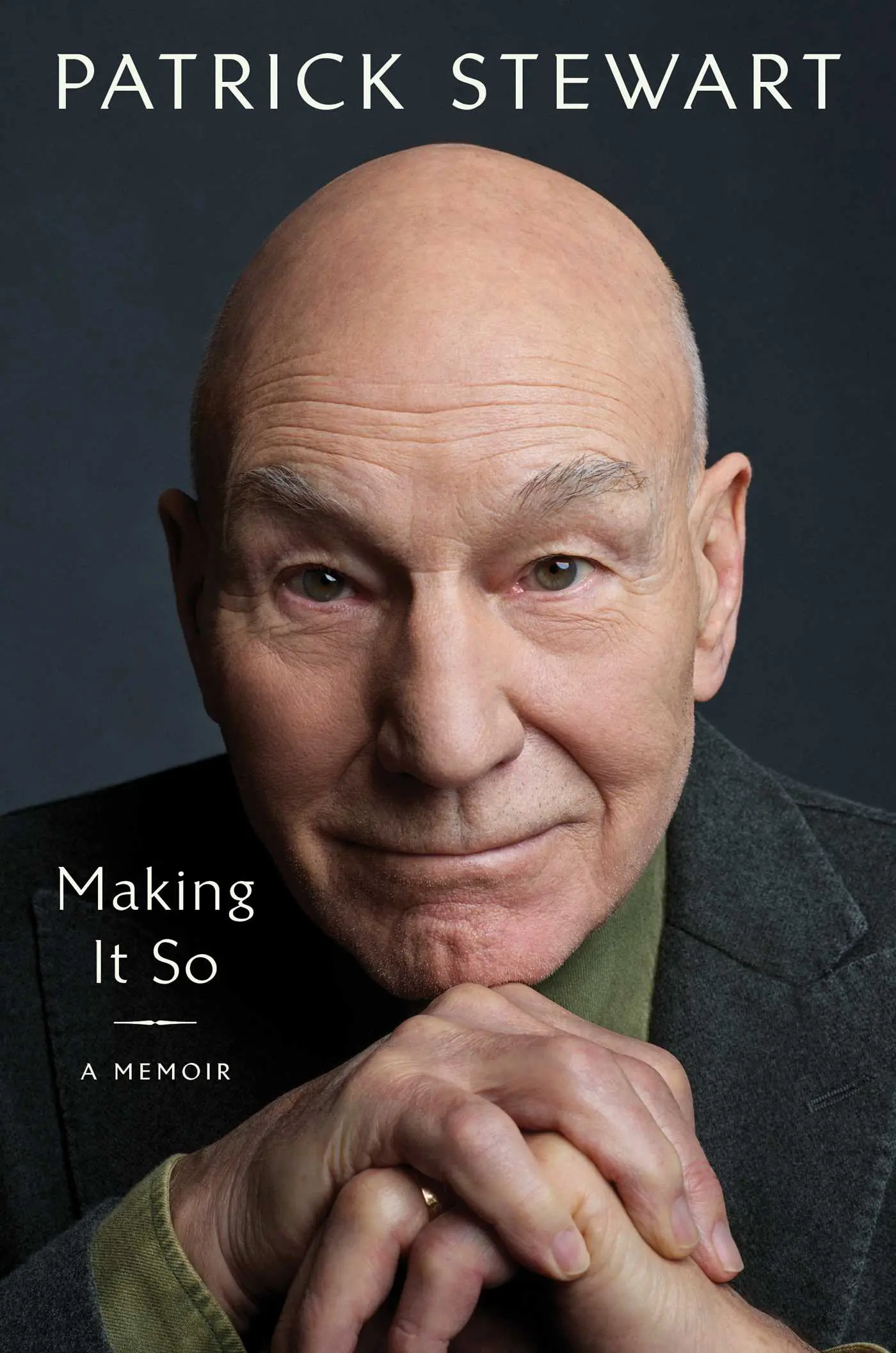 The book cover for 'Making It So: A Memoir' by 'Patrick Stewart