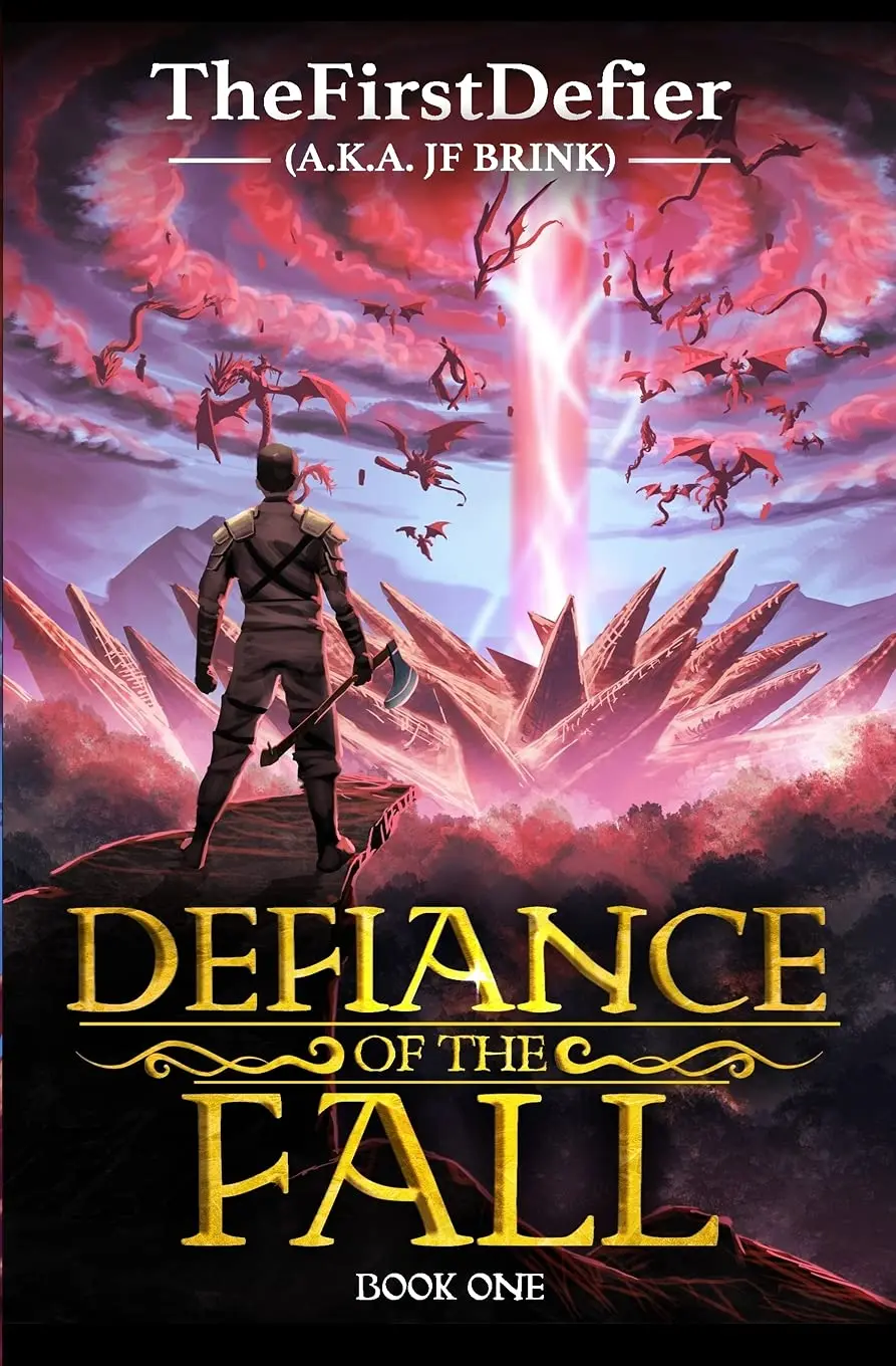 The book cover for 'Defiance of the Fall' by 'JF Brink