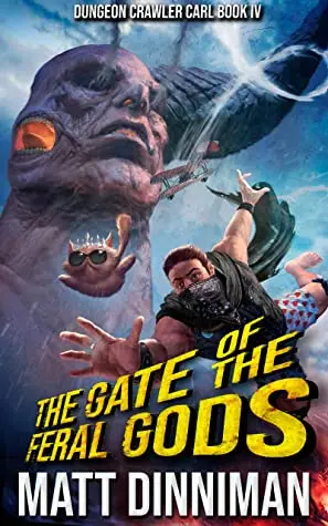 The book cover for 'The Gate of the Feral Gods' by 'Matt Dinniman