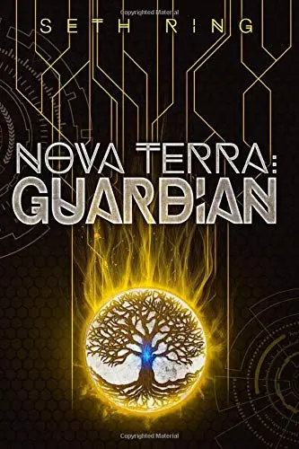 The book cover for 'Nova Terra: Guardian' by 'Seth Ring