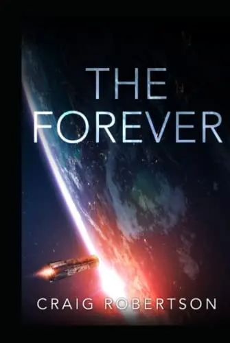 The book cover for 'The Forever' by 'Craig Robertson