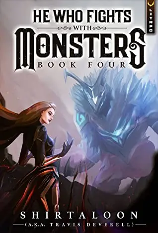 The book cover for 'He Who Fights with Monsters 4' by 'Shirtaloon