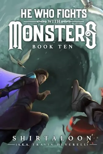 The book cover for 'He Who Fights with Monsters 10: A LitRPG Adventure' by 'Shirtaloon