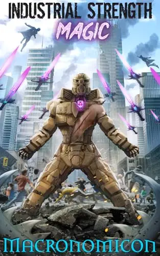 The book cover for 'Industrial Strength Magic' by 'Macronomicon
